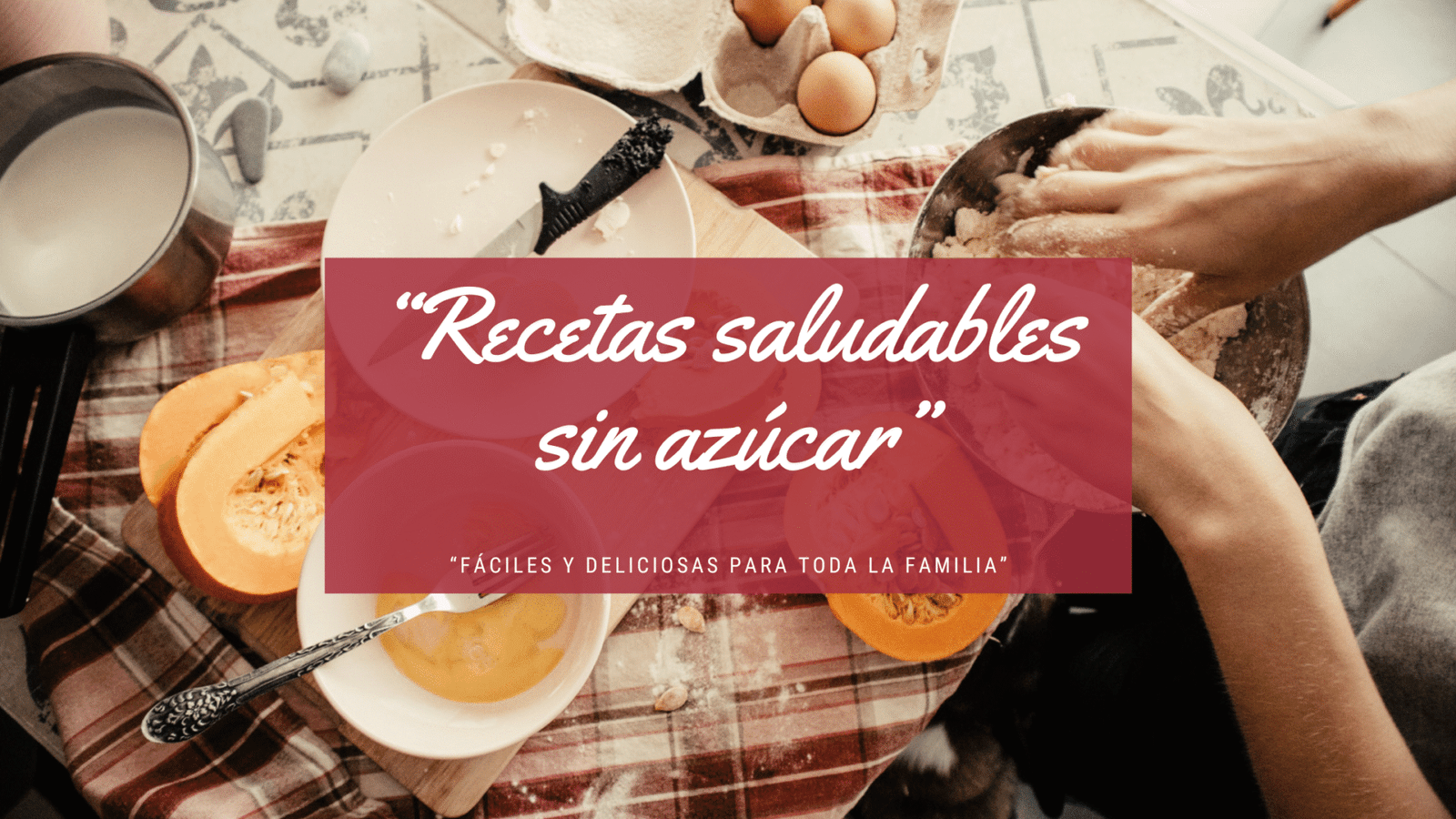 Recetas Saludables Sin Azúcar